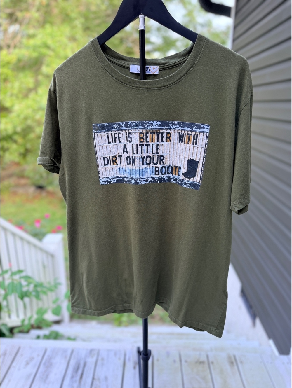 Letluv Olive Green Cotton Graphic T-Shirt Life is Better with a Little Dirt on
